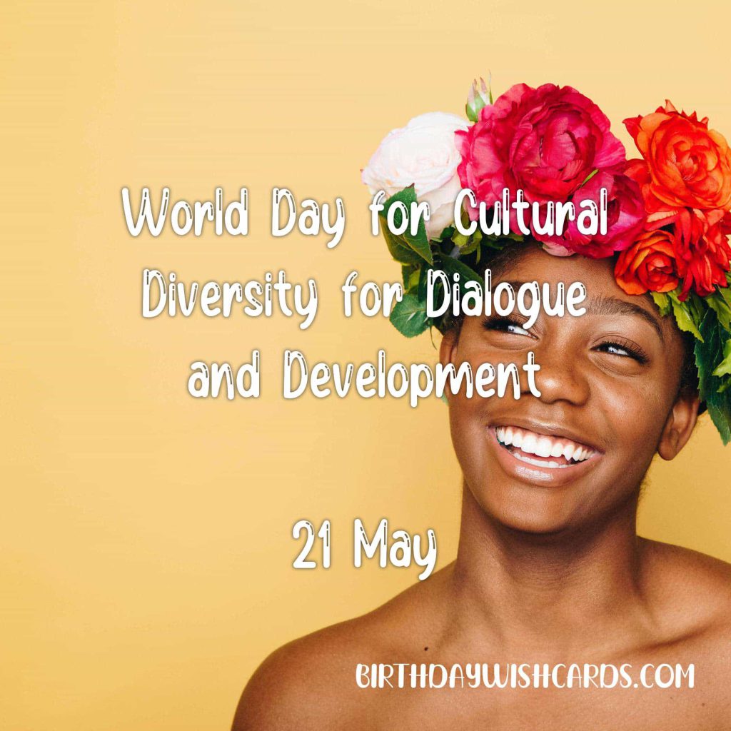 Birthday Wish Cards | 21-May World Day for Cultural Diversity for Dialogue and Development: Birthday Wish Cards | 21-May World Day for Cultural Diversity for Dialogue and Development: