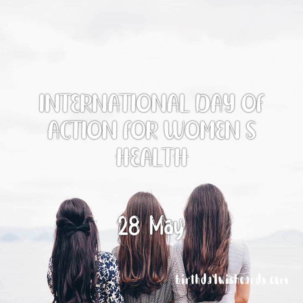Birthday Wish Cards | 28-May International Day of Action for Women’s Health: Birthday Wish Cards | 28-May International Day of Action for Women’s Health: