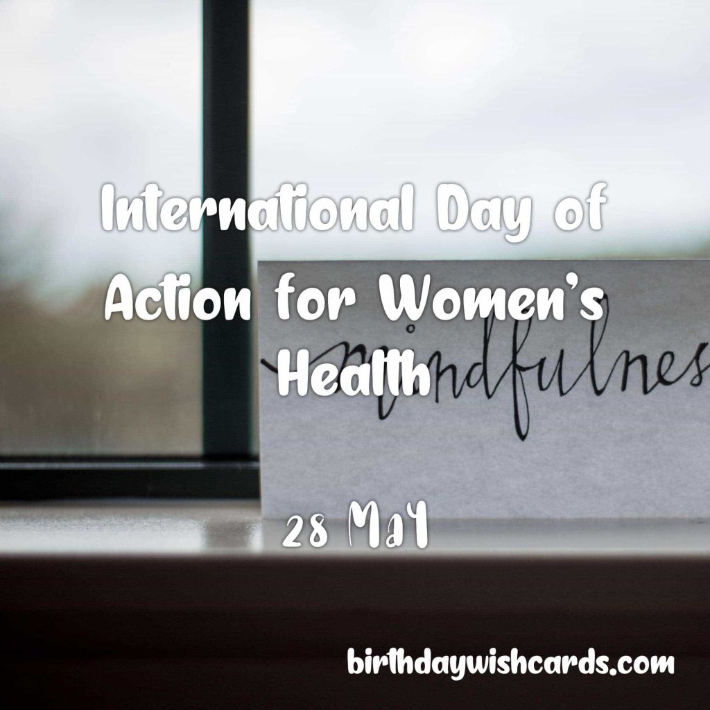 Birthday Wish Cards | 28-May International Day of Action for Women’s Health: Birthday Wish Cards | 28-May International Day of Action for Women’s Health: