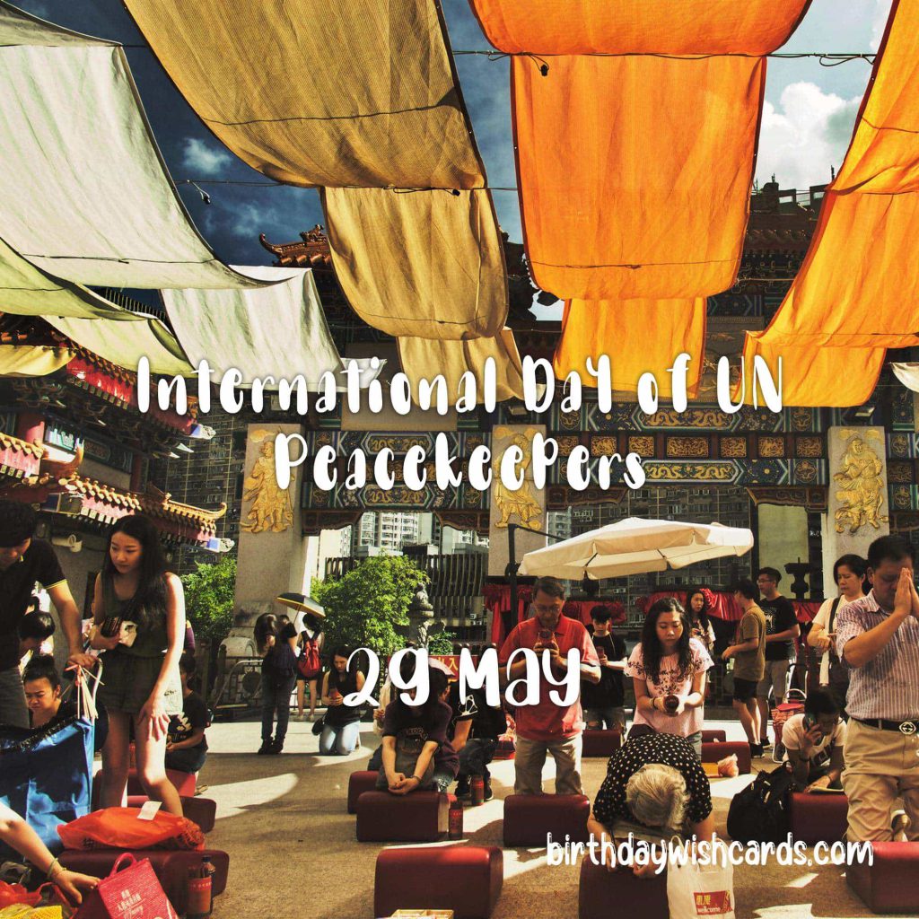 Birthday Wish Cards | 29-May International Day of UN Peacekeepers: Birthday Wish Cards | 29-May International Day of UN Peacekeepers: