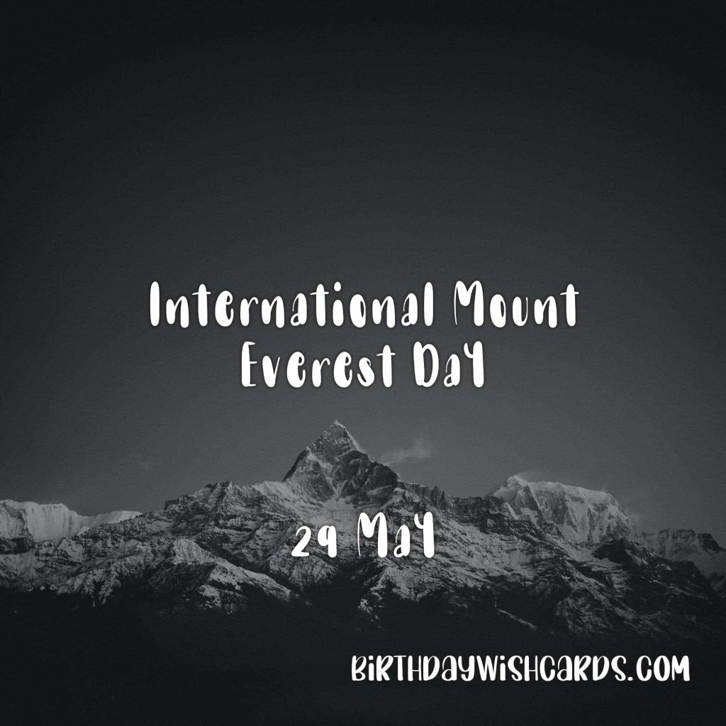 Birthday Wish Cards | 29-May International Mount Everest Day: Birthday Wish Cards | 29-May International Mount Everest Day: