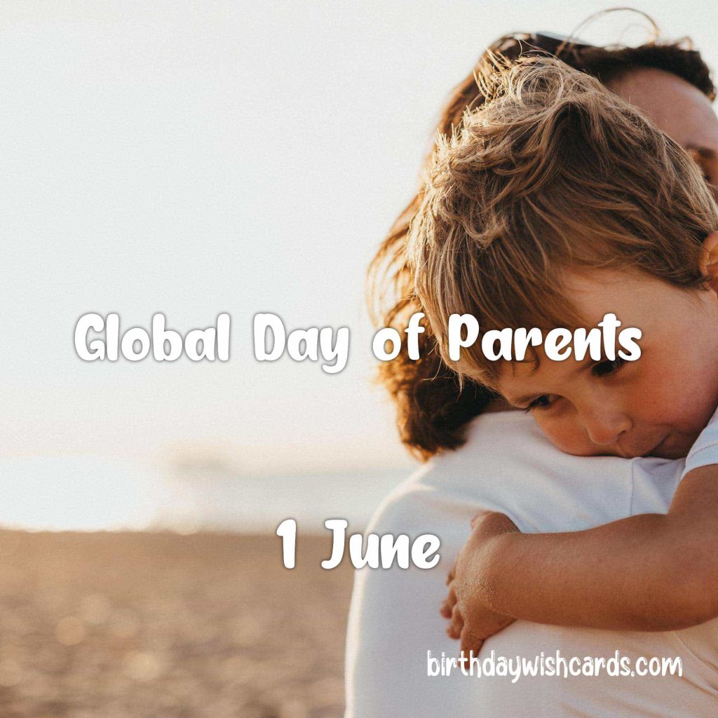 Birthday Wish Cards | 1-June Global Day of Parents: Birthday Wish Cards | 1-June Global Day of Parents:
