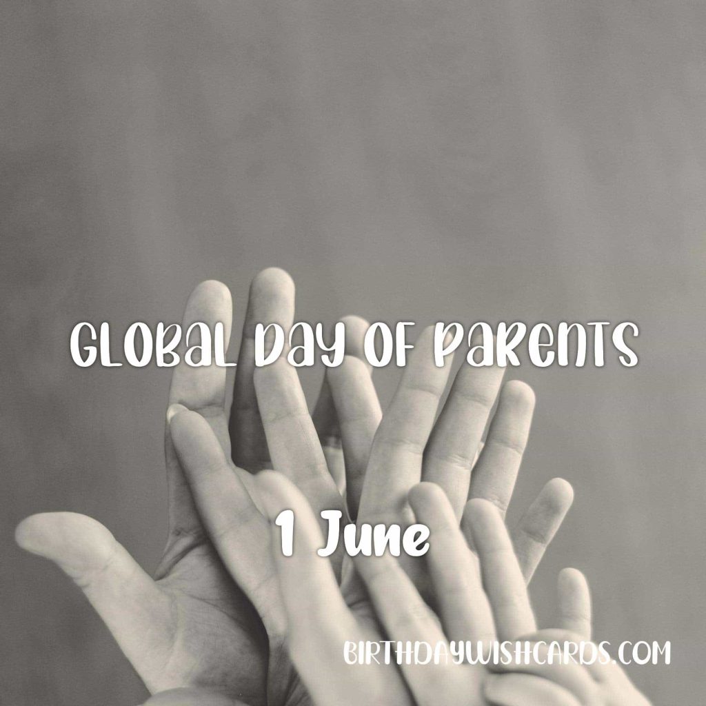 Birthday Wish Cards | 1-June Global Day of Parents: Birthday Wish Cards | 1-June Global Day of Parents: