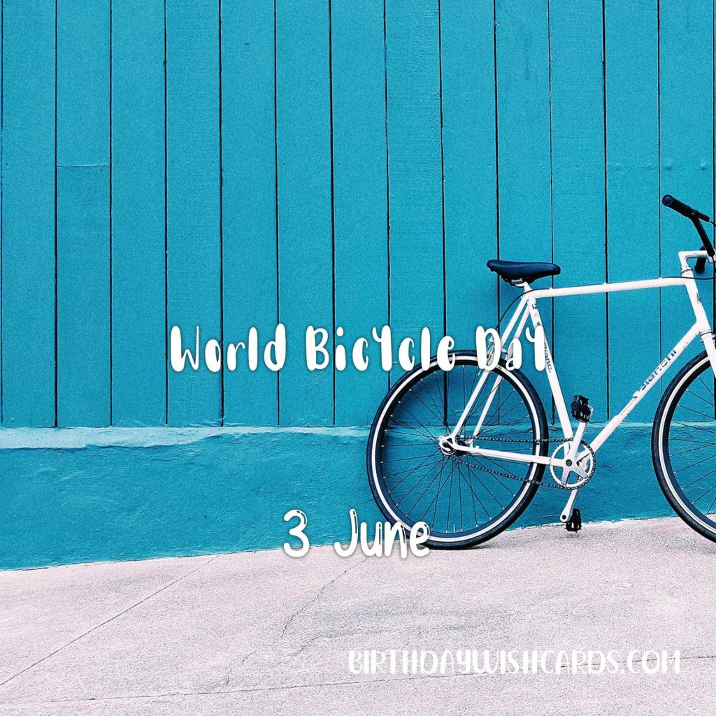 Birthday Wish Cards | 3-June World Bicycle Day: Birthday Wish Cards | 3-June World Bicycle Day: