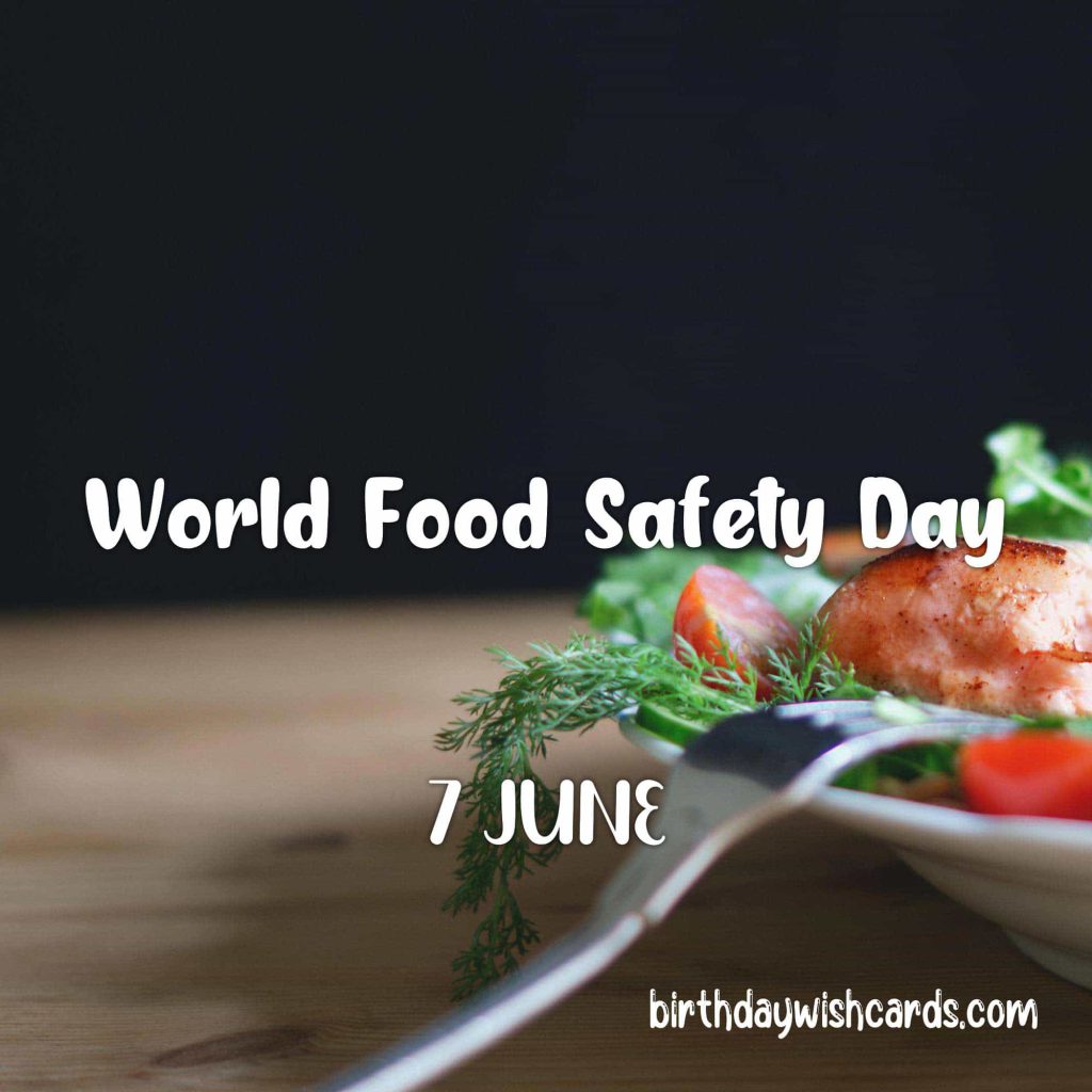 Birthday Wish Cards | 7-June World Food Safety Day: Birthday Wish Cards | 7-June World Food Safety Day: