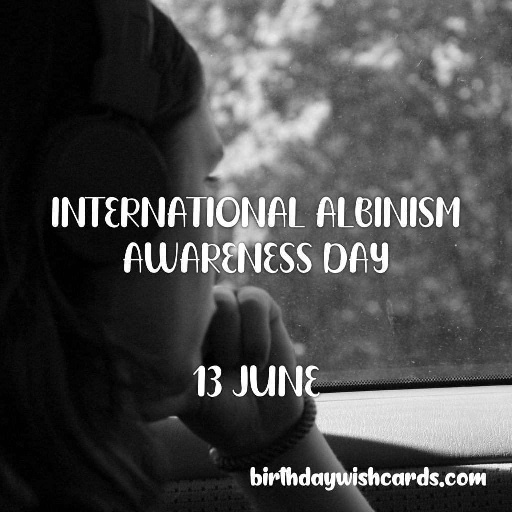 Birthday Wish Cards | 13-June international albinism awareness day: Birthday Wish Cards | 13-June international albinism awareness day: