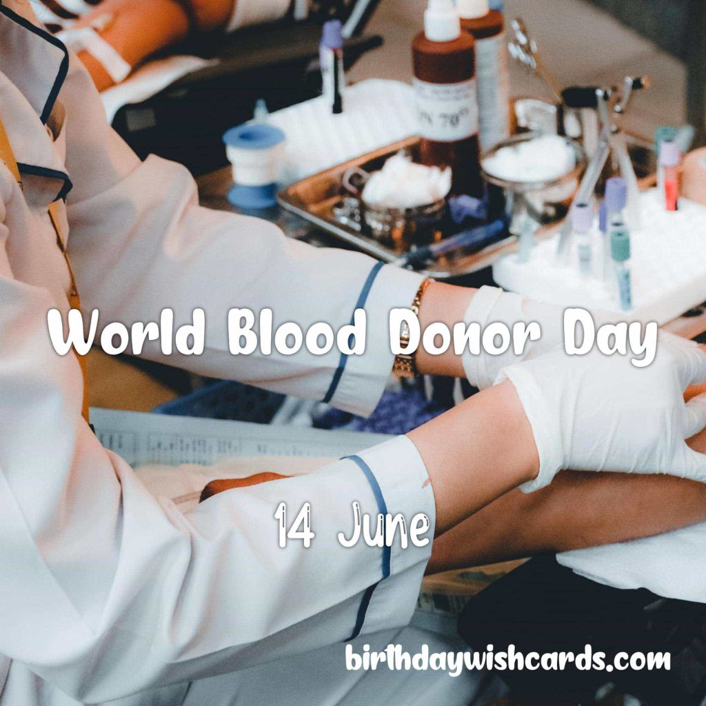 Birthday Wish Cards | 14-June World Blood Donor Day: Birthday Wish Cards | 14-June World Blood Donor Day: