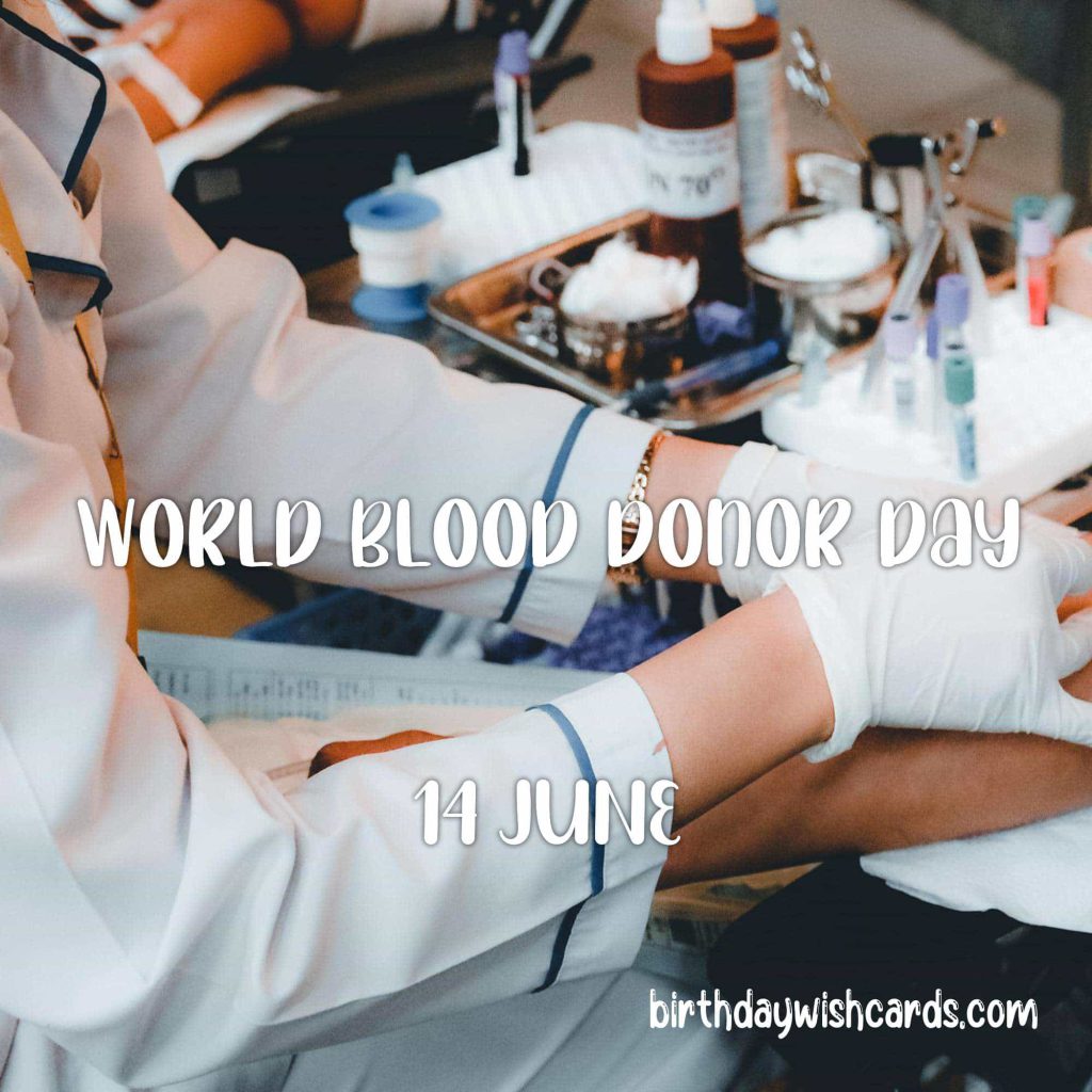 Birthday Wish Cards | 14-June World Blood Donor Day: Birthday Wish Cards | 14-June World Blood Donor Day:
