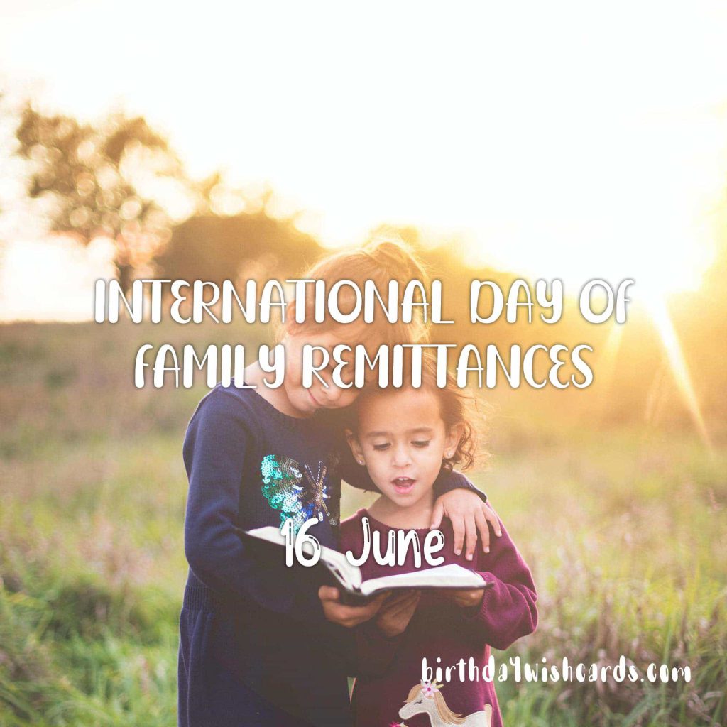 Birthday Wish Cards | 16-June International Day of Family Remittances: Birthday Wish Cards | 16-June International Day of Family Remittances: