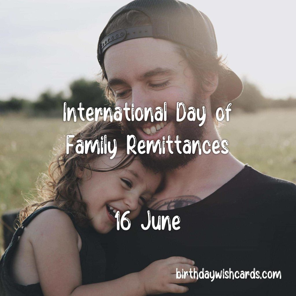 Birthday Wish Cards | 16-June International Day of Family Remittances: Birthday Wish Cards | 16-June International Day of Family Remittances: