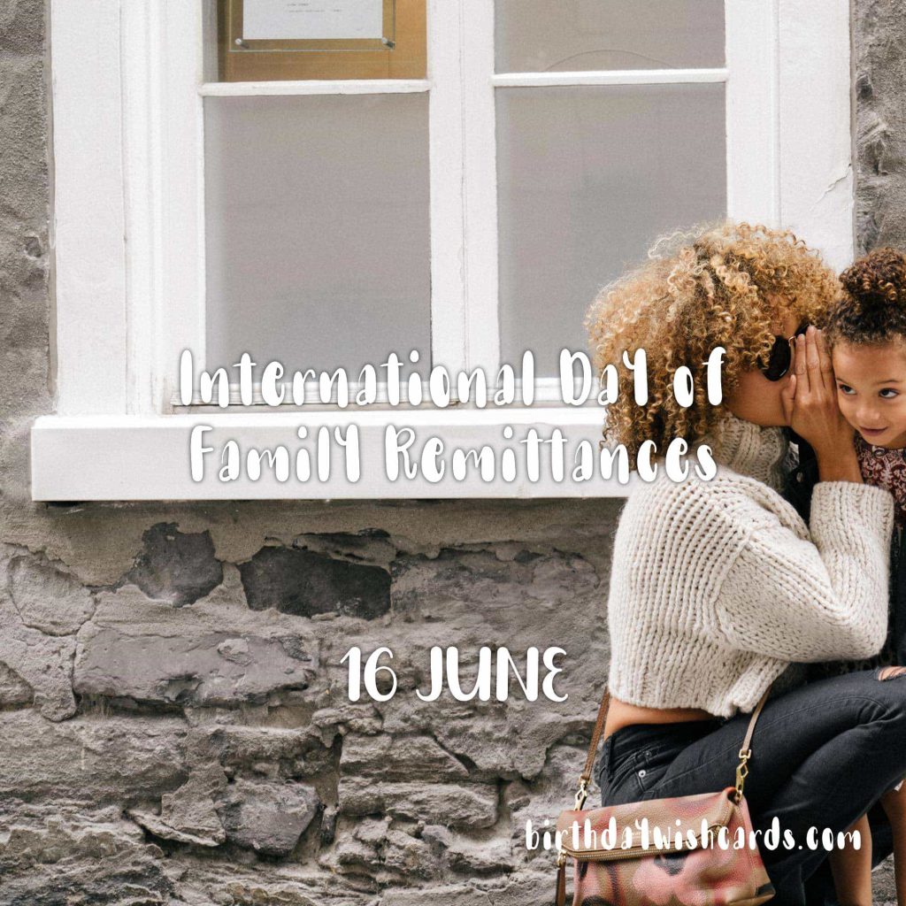 Birthday Wish Cards | 16-June International Day of Family Remittances: Birthday Wish Cards | 16-June International Day of Family Remittances: