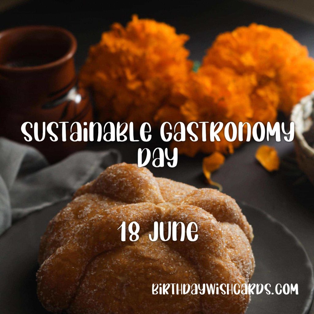 Birthday Wish Cards | 18-June Sustainable Gastronomy Day: Birthday Wish Cards | 18-June Sustainable Gastronomy Day: