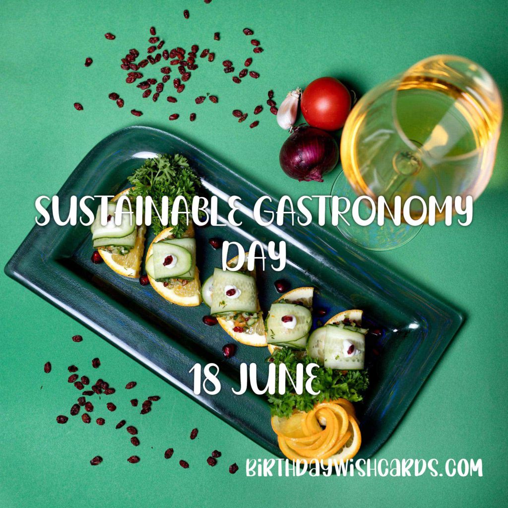 Birthday Wish Cards | 18-June Sustainable Gastronomy Day: Birthday Wish Cards | 18-June Sustainable Gastronomy Day: