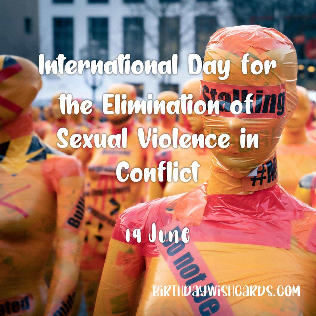 Birthday Wish Cards | 19-June International Day for the Elimination of Sexual Violence in Conflict: Birthday Wish Cards | 19-June International Day for the Elimination of Sexual Violence in Conflict: