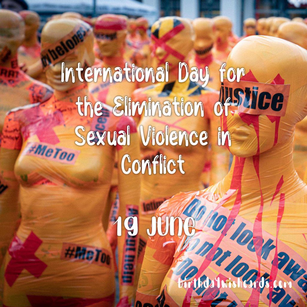 Birthday Wish Cards | 19-June International Day for the Elimination of Sexual Violence in Conflict: Birthday Wish Cards | 19-June International Day for the Elimination of Sexual Violence in Conflict: