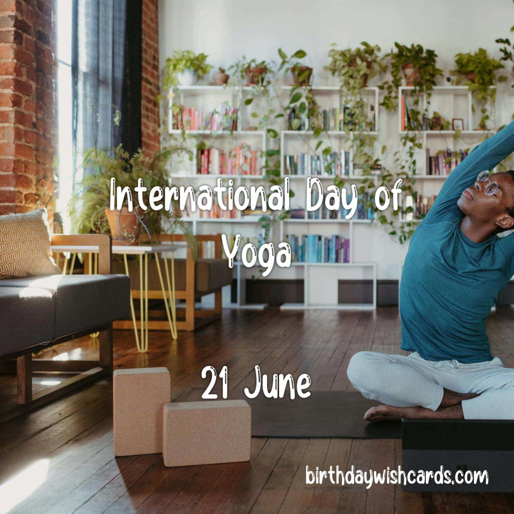 Birthday Wish Cards | 21-June International Day of Yoga: Birthday Wish Cards | 21-June International Day of Yoga: