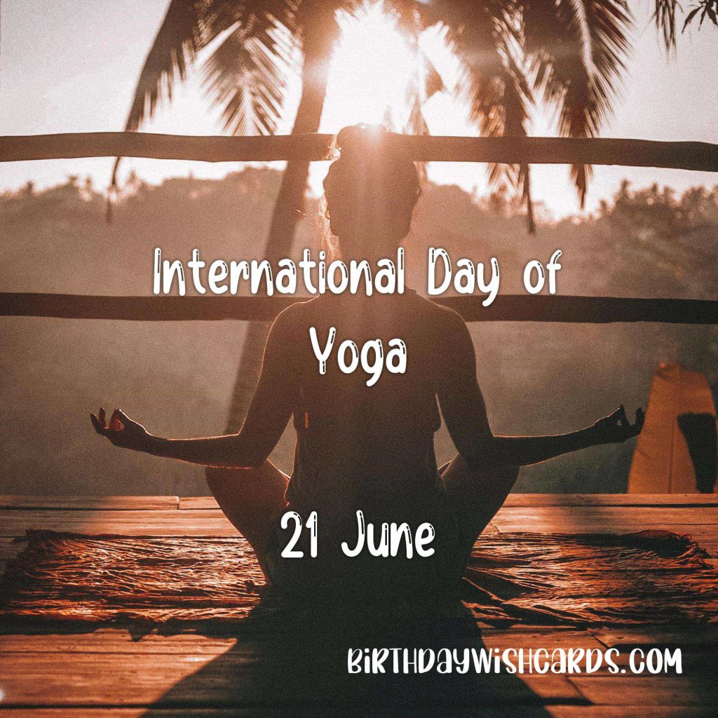 Birthday Wish Cards | 21-June International Day of Yoga: Birthday Wish Cards | 21-June International Day of Yoga: