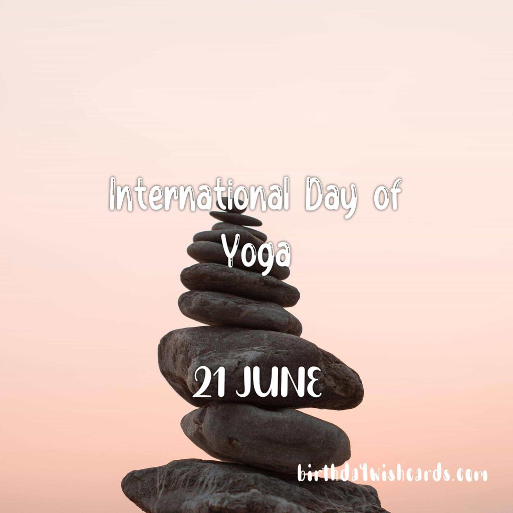 Birthday Wish Cards | 21-June International Day of Yoga: Birthday Wish Cards | 21-June International Day of Yoga: