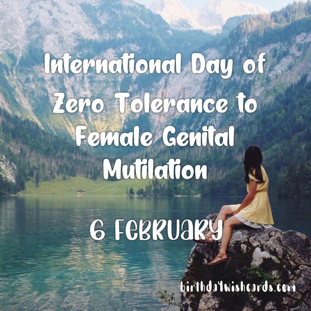 Birthday Wish Cards | 6-February International Day of Zero Tolerance to Female Genital Mutilation: Birthday Wish Cards | 6-February International Day of Zero Tolerance to Female Genital Mutilation: