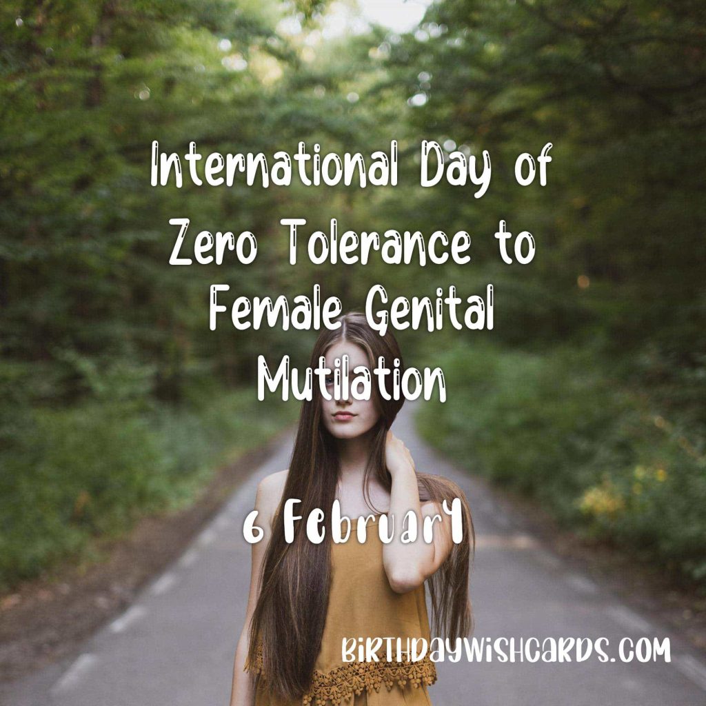 Birthday Wish Cards | 6-February International Day of Zero Tolerance to Female Genital Mutilation: Birthday Wish Cards | 6-February International Day of Zero Tolerance to Female Genital Mutilation: