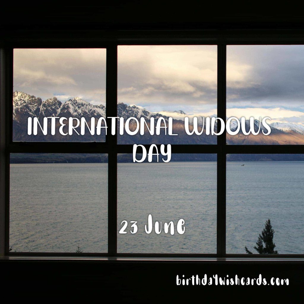Birthday Wish Cards | 23-June International Widows’ Day: Birthday Wish Cards | 23-June International Widows’ Day: