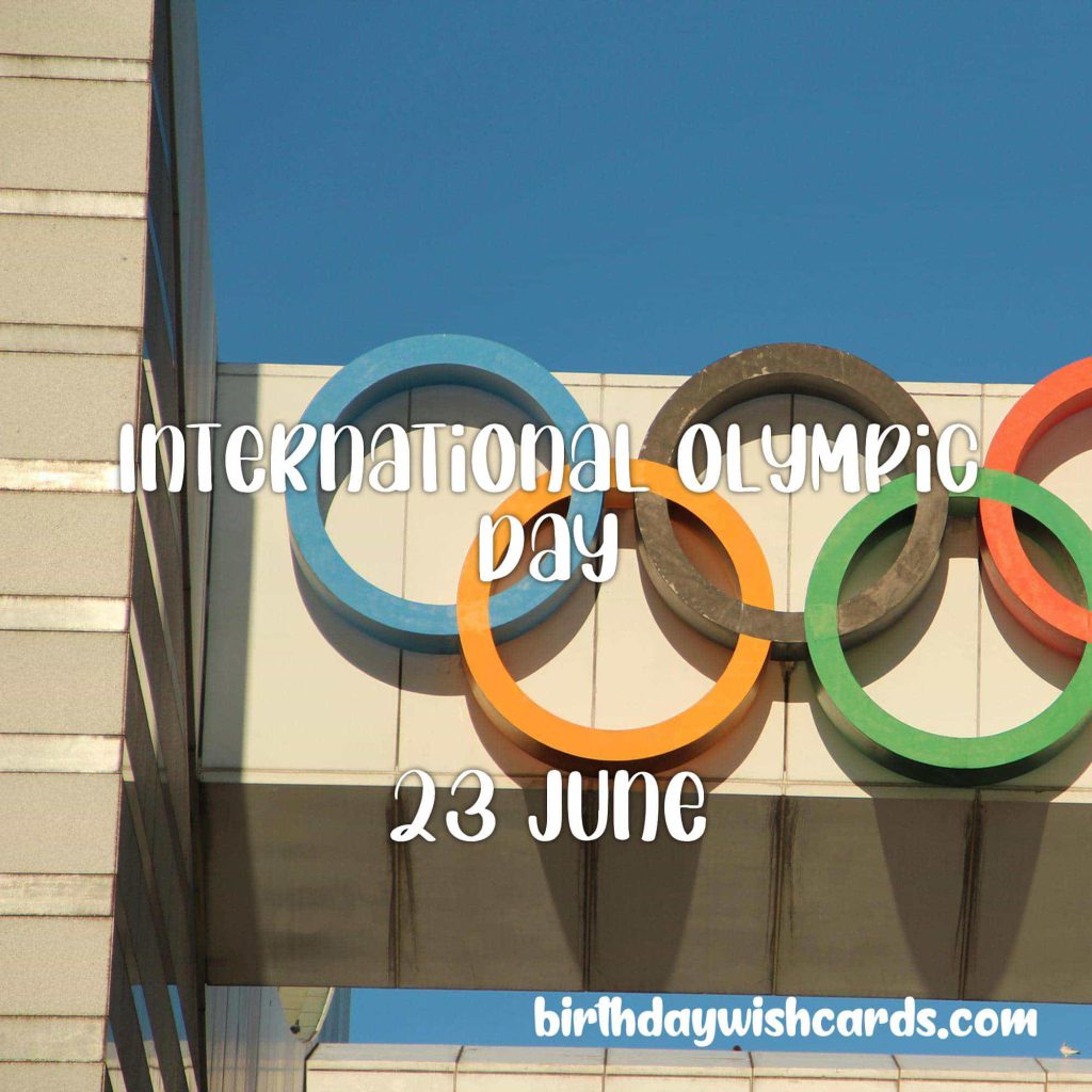 Birthday Wish Cards | 23-June International Olympic Day: Birthday Wish Cards | 23-June International Olympic Day: