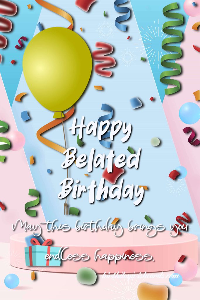 Birthday Wish Cards | Happy Belated Birthday E-card Birthday Wish Cards | Happy Belated Birthday E-card