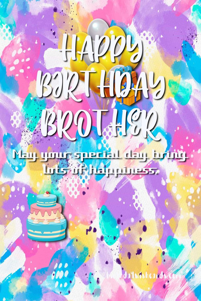 Birthday Wish Cards | Happy birthday images for brother Birthday Wish Cards | Happy birthday images for brother