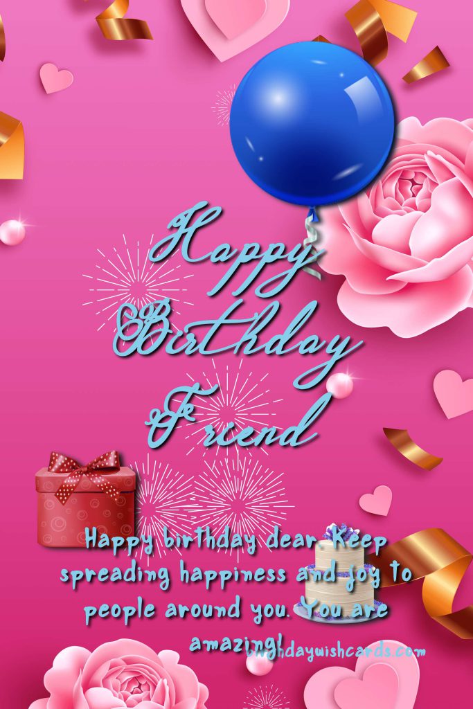 Birthday Wish Cards | Happy birthday to my dear friend Birthday Wish Cards | Happy birthday to my dear friend