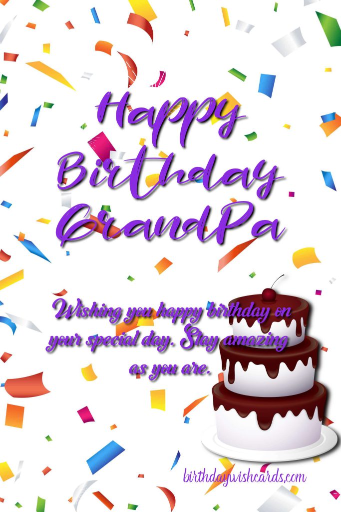 Birthday Wish Cards | Happy Birthday GrandPa! Birthday Wish Cards | Happy Birthday GrandPa!