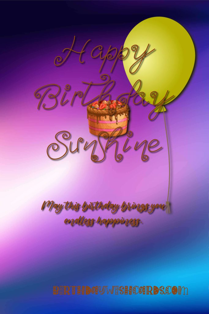 Birthday Wish Cards | happy birthday sunshine image Birthday Wish Cards | happy birthday sunshine image