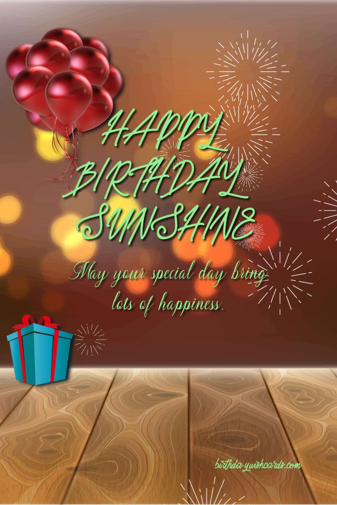 Birthday Wish Cards | happy birthday sunshine image Birthday Wish Cards | happy birthday sunshine image