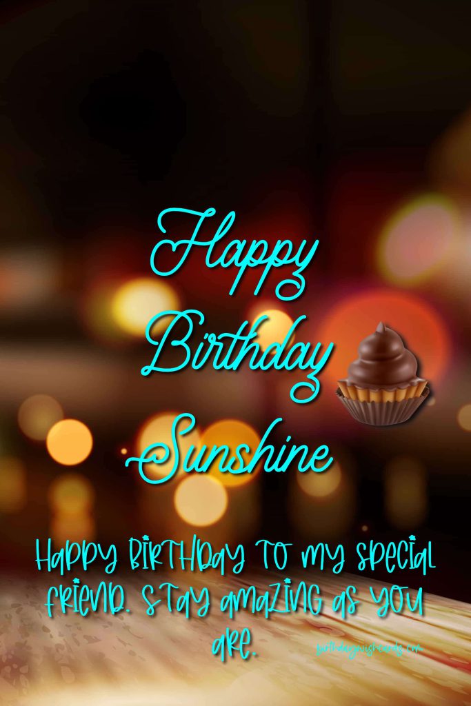 Birthday Wish Cards | happy birthday sunshine image Birthday Wish Cards | happy birthday sunshine image