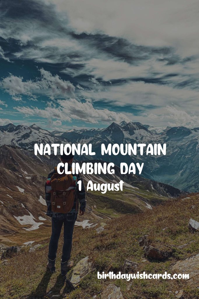 Birthday Wish Cards | 1-Aug National Mountain Climbing Day: Birthday Wish Cards | 1-Aug National Mountain Climbing Day:
