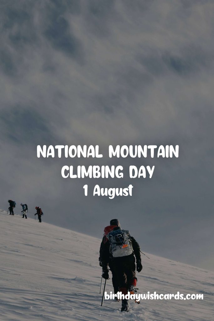 Birthday Wish Cards | 1-Aug National Mountain Climbing Day: Birthday Wish Cards | 1-Aug National Mountain Climbing Day: