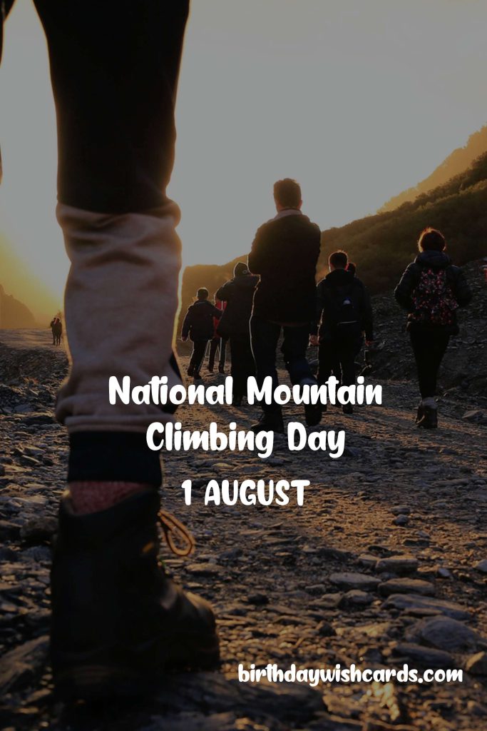 Birthday Wish Cards | 1-Aug National Mountain Climbing Day: Birthday Wish Cards | 1-Aug National Mountain Climbing Day:
