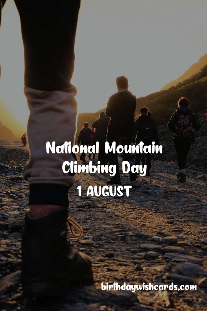 Birthday Wish Cards | 1-Aug National Mountain Climbing Day: Birthday Wish Cards | 1-Aug National Mountain Climbing Day: