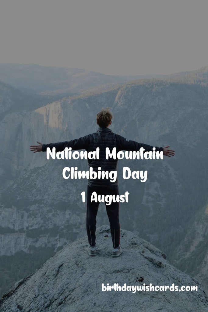 Birthday Wish Cards | 1-Aug National Mountain Climbing Day: Birthday Wish Cards | 1-Aug National Mountain Climbing Day: