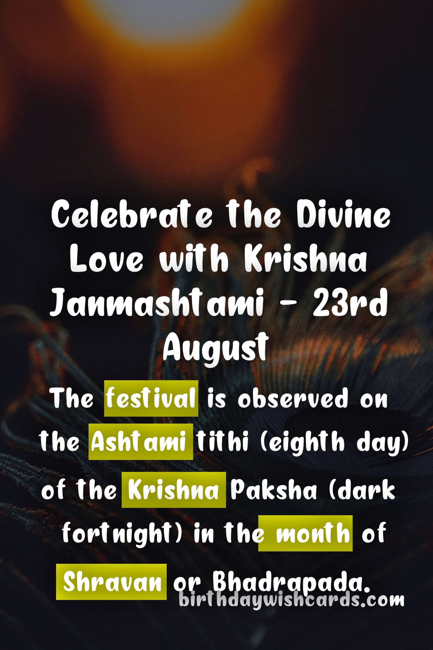 Celebrate the Divine Love with Krishna Janmashtami - 23rd August