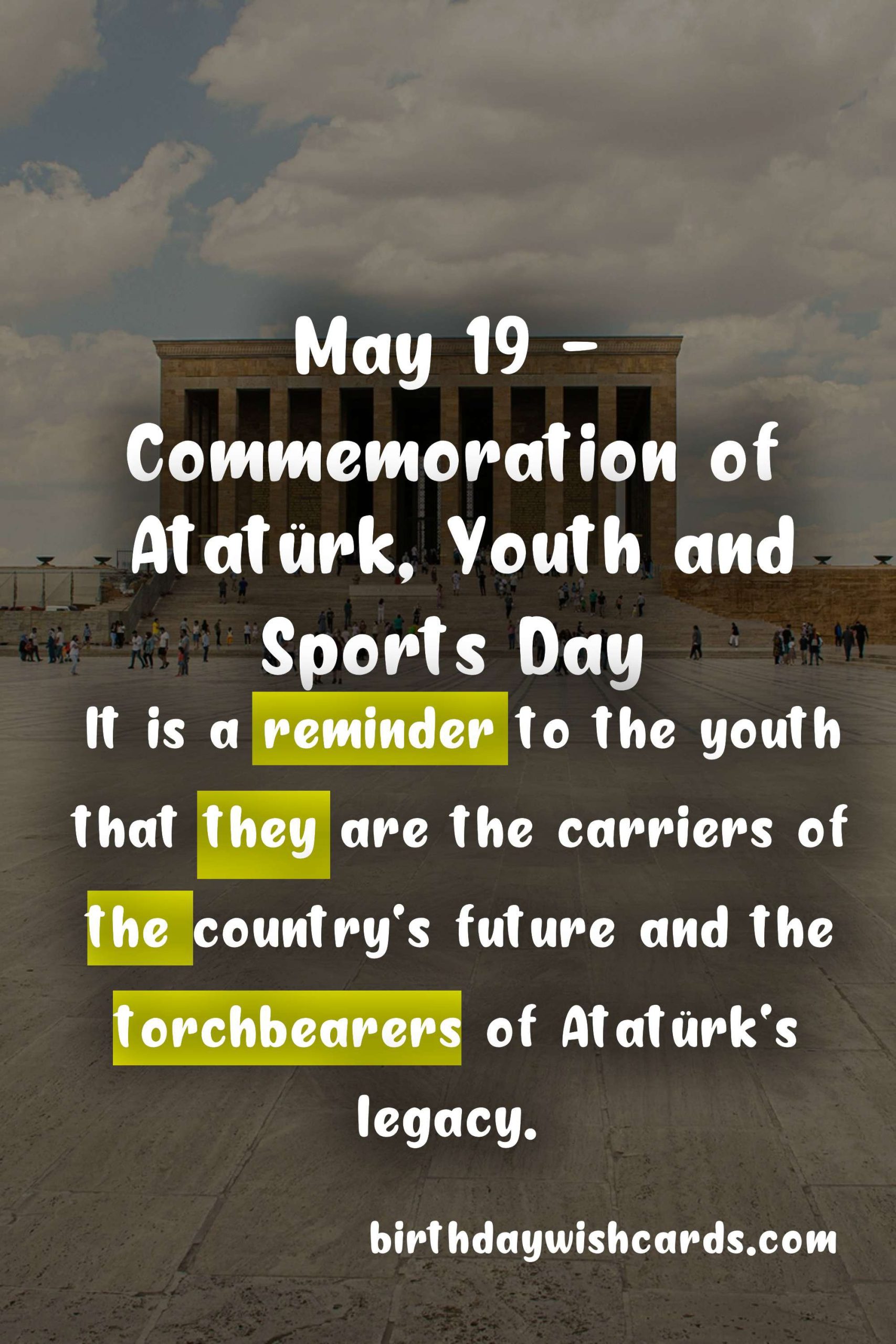 May 19 - Commemoration of Atatürk, Youth and Sports Day