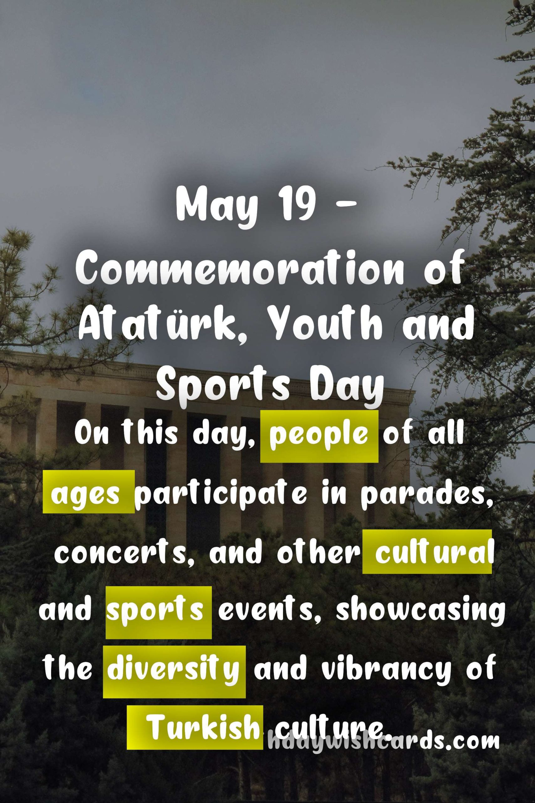 May 19 - Commemoration of Atatürk, Youth and Sports Day