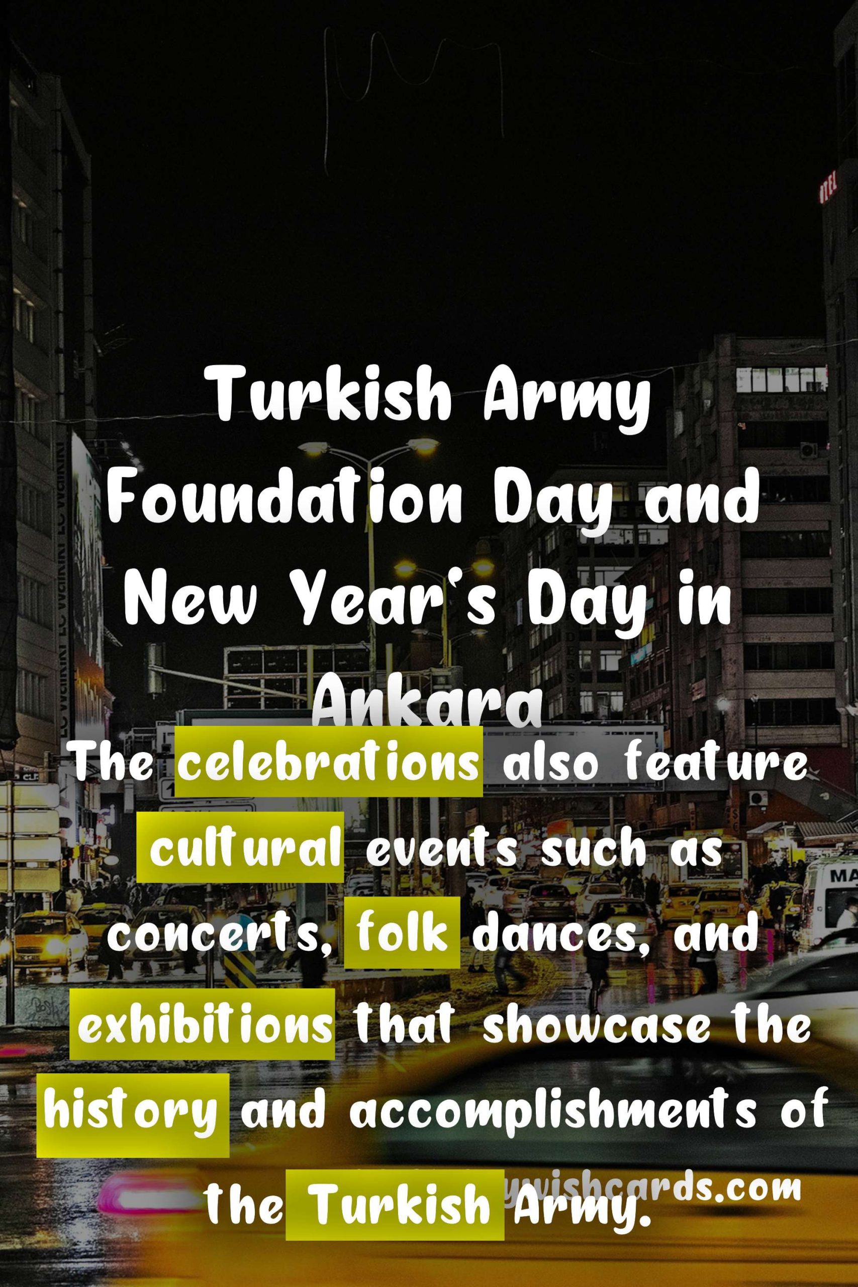 Celebrating Turkish Army Foundation Day and New Year's Day in Ankara