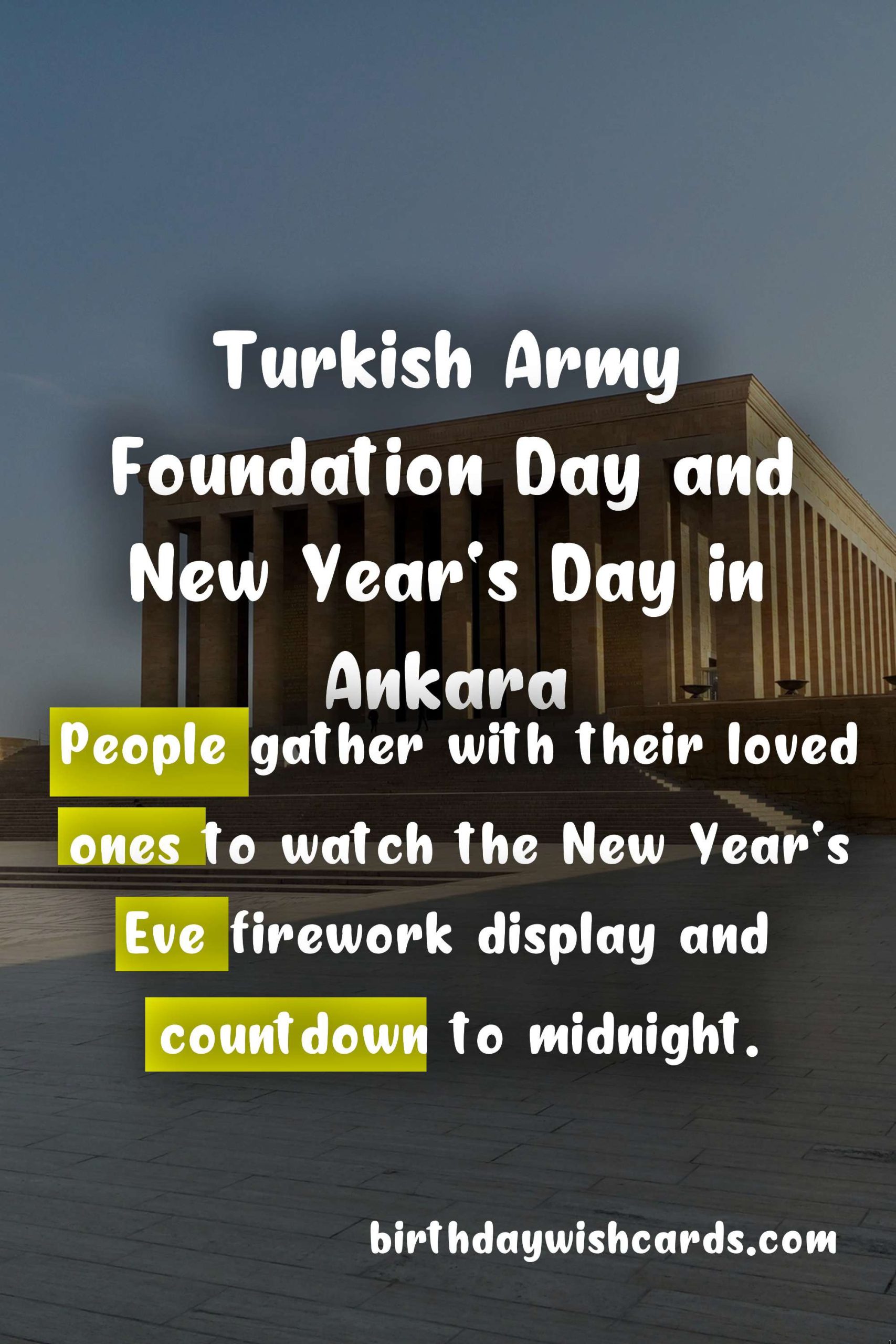 Celebrating Turkish Army Foundation Day and New Year's Day in Ankara