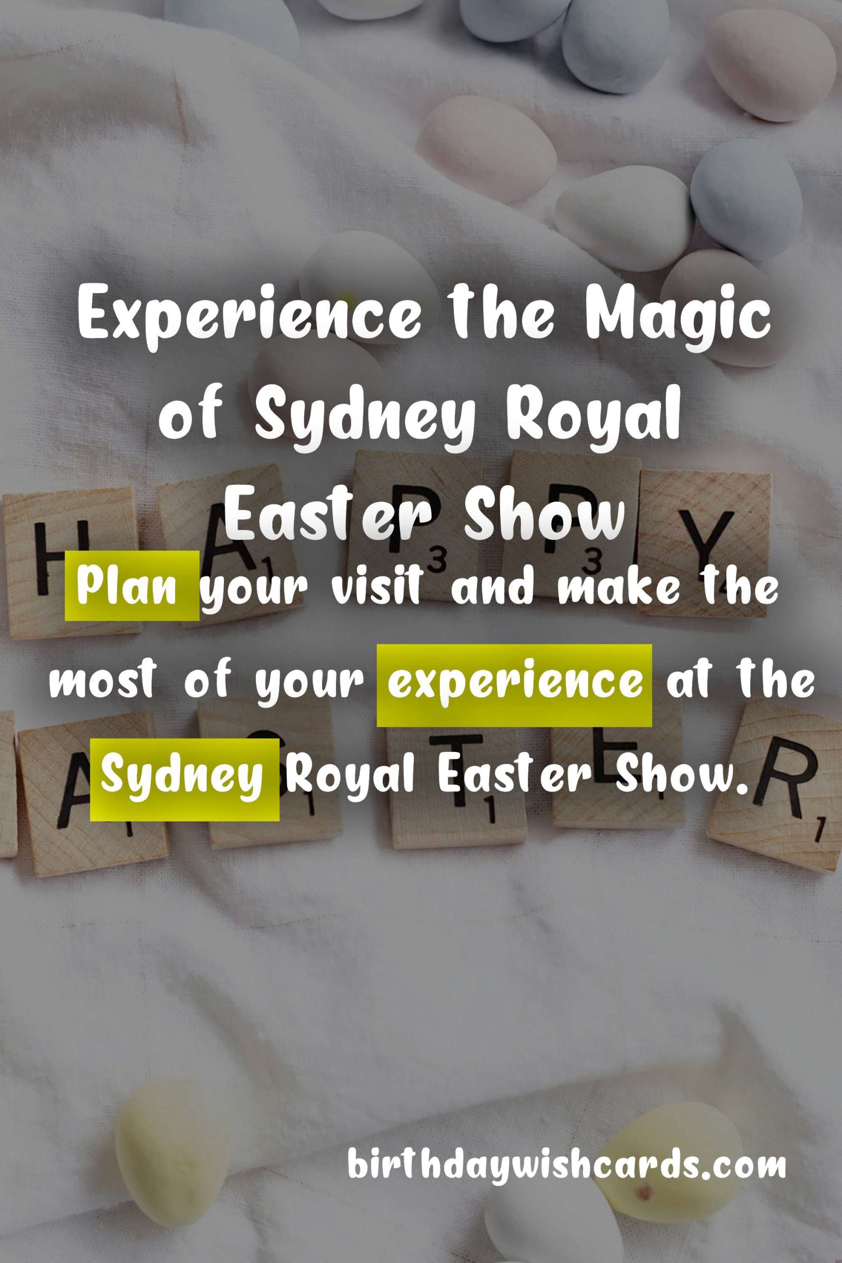 Experience the Magic of Sydney Royal Easter Show - April 3rd to April 14th