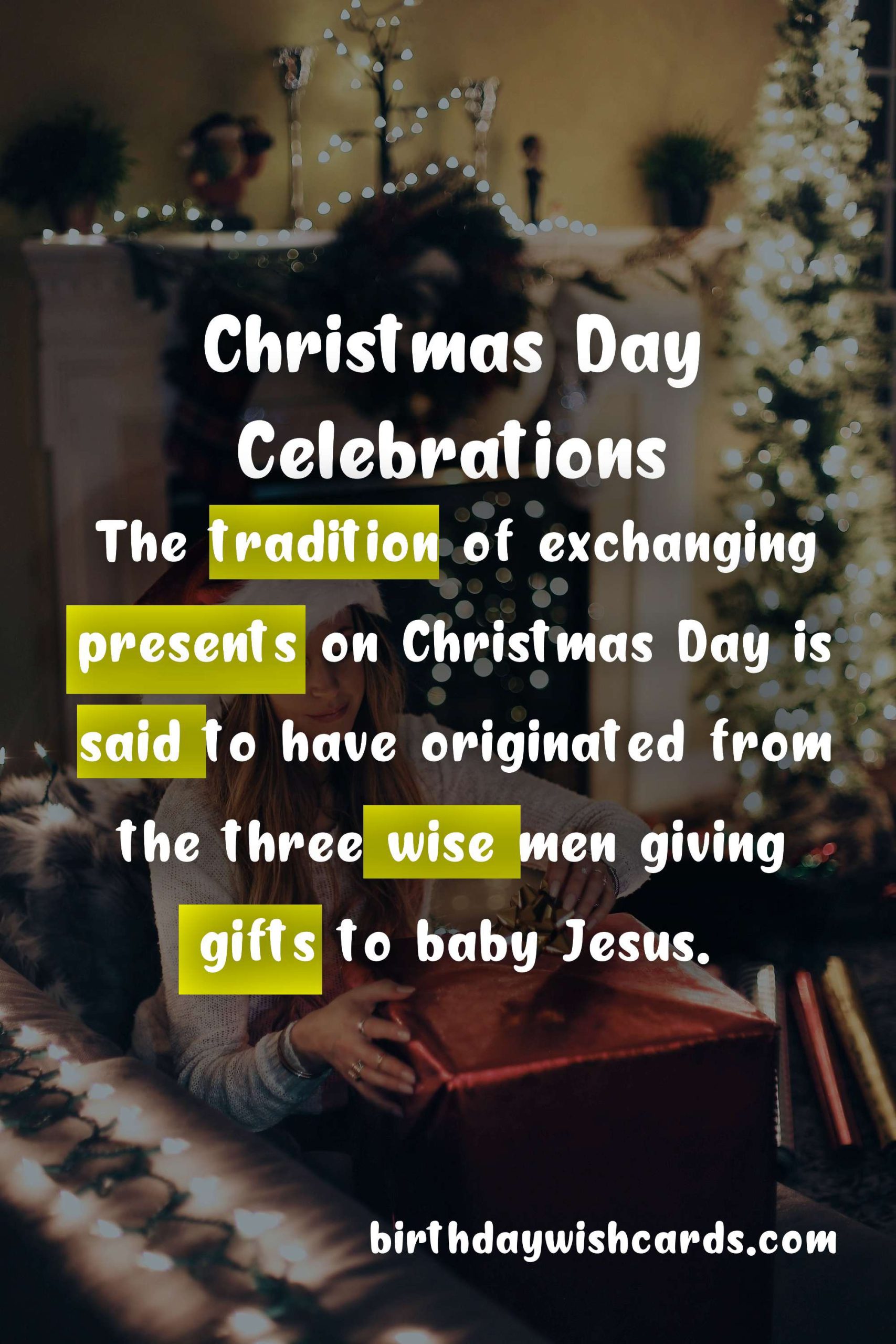 Christmas Day - Celebrating the Most Wonderful Time of the Year