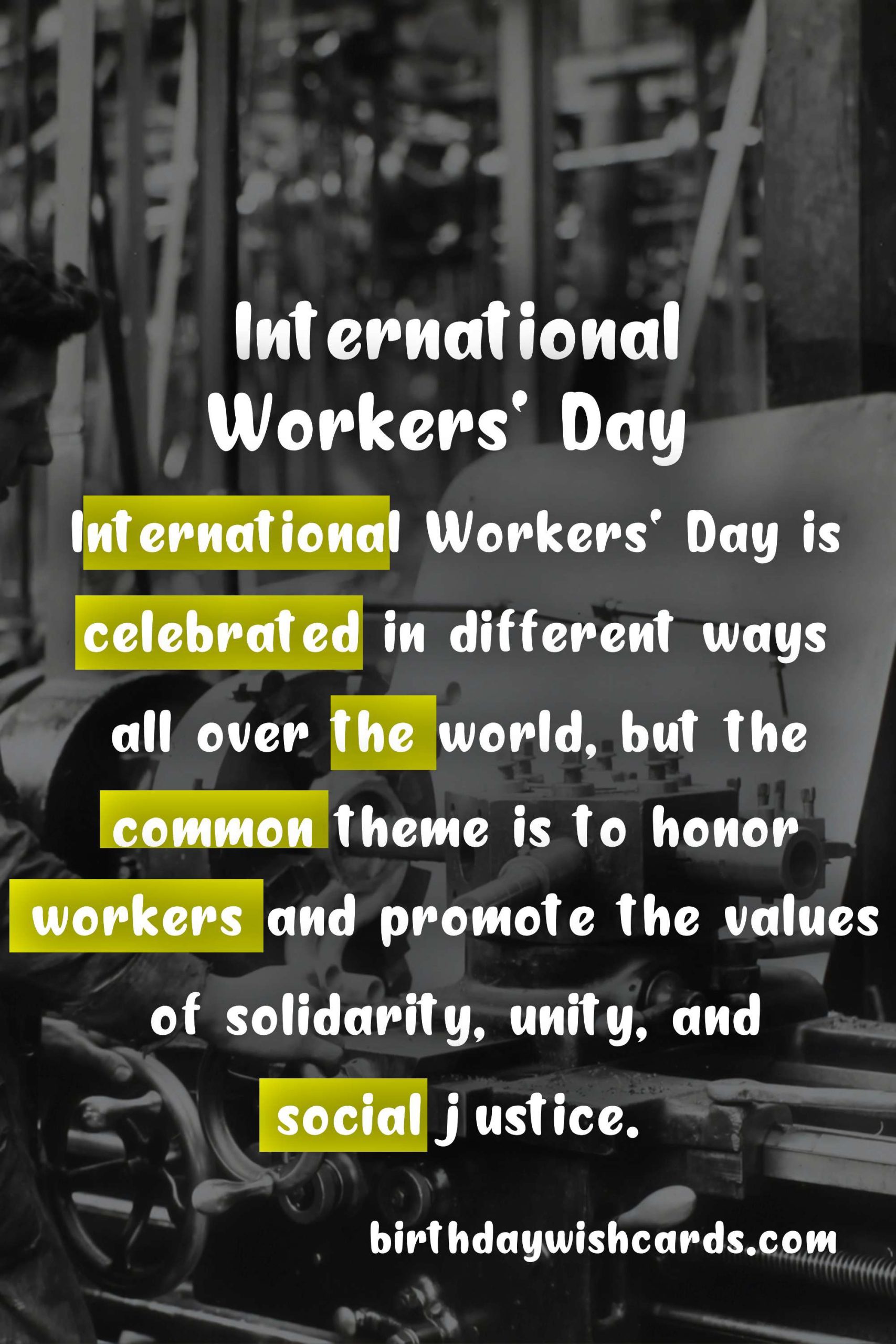 International Workers' Day - May 1: A Celebration of Workers' Rights and Achievements