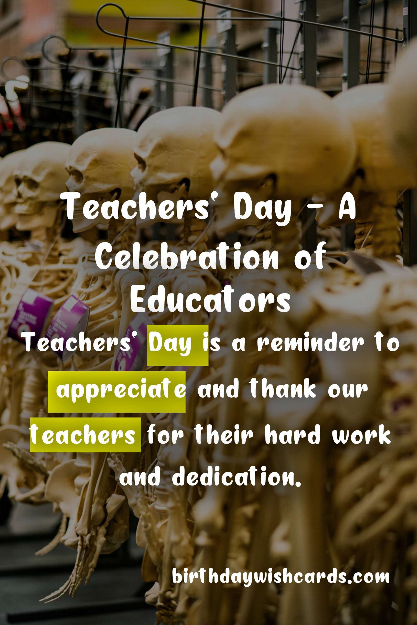 Celebrate and Honor Your Teachers This Teachers' Day - October 12