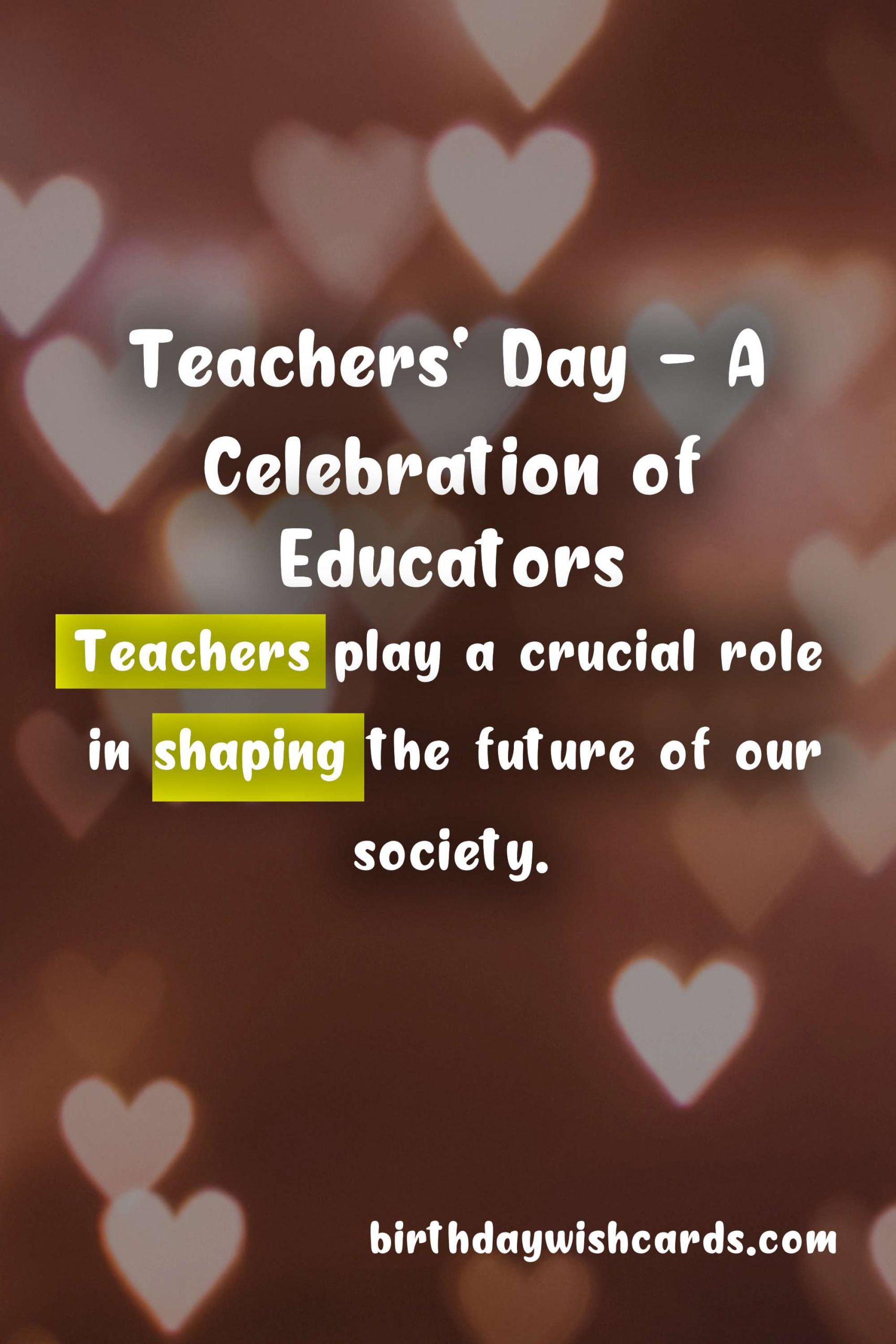 Celebrate and Honor Your Teachers This Teachers' Day - October 12