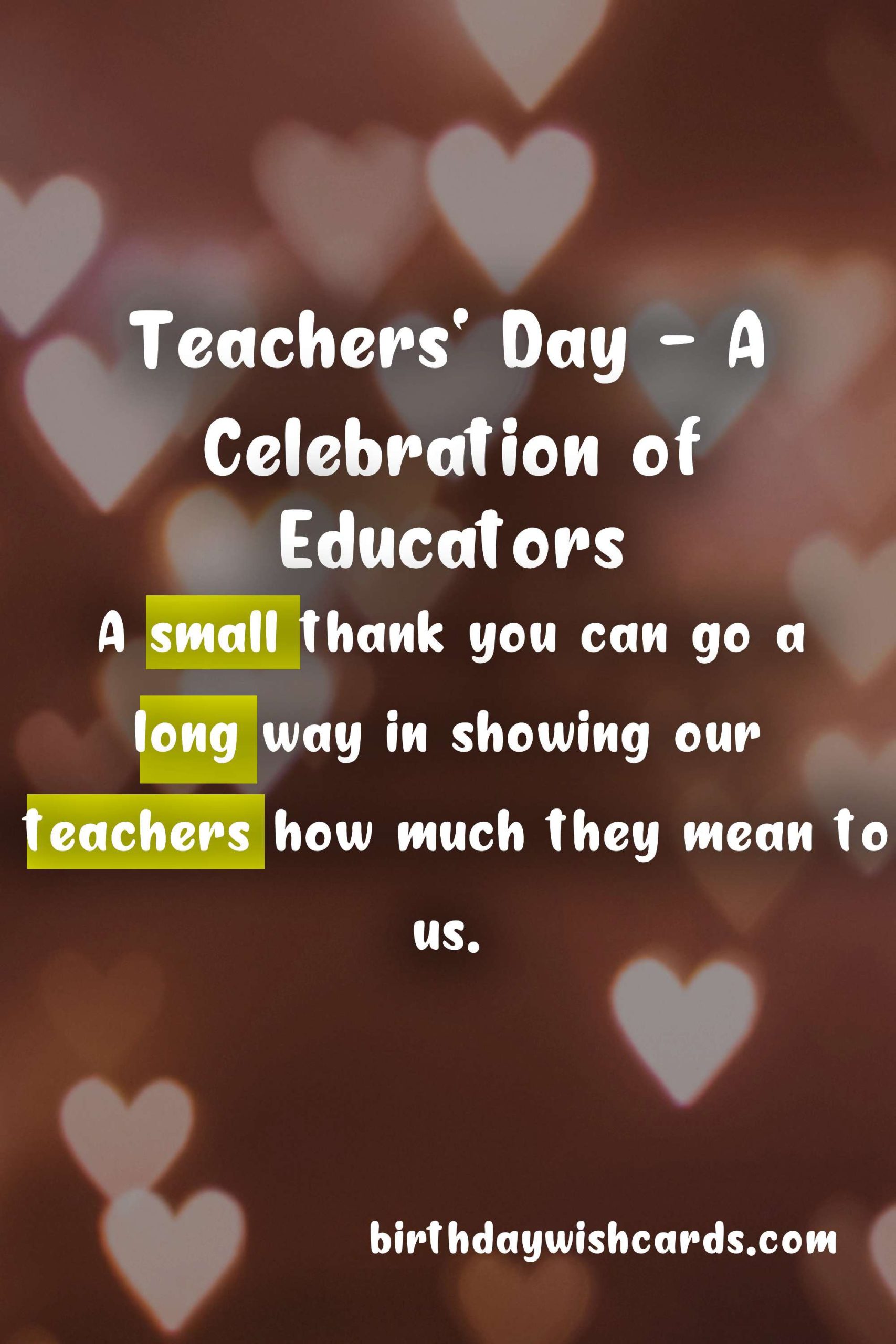 Celebrate and Honor Your Teachers This Teachers' Day - October 12