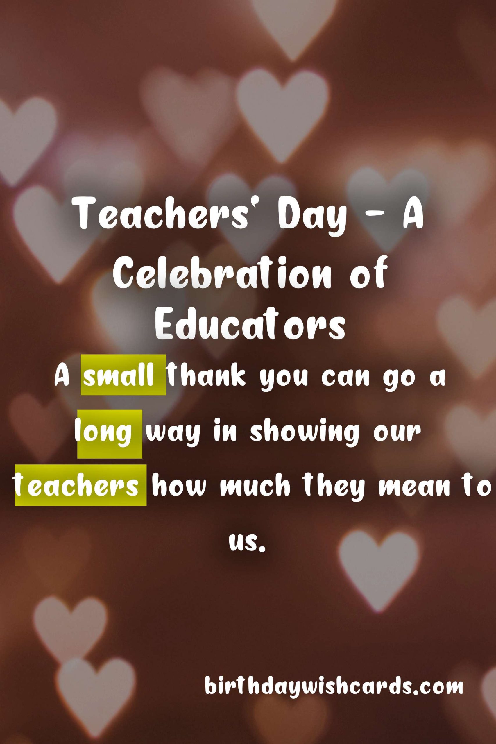 Celebrate and Honor Your Teachers This Teachers' Day - October 12